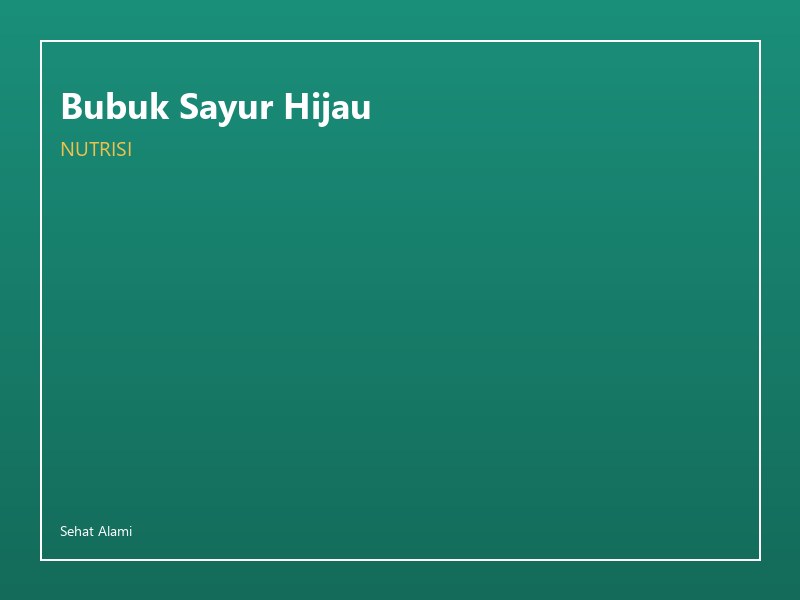 Bubuk Sayur Hijau