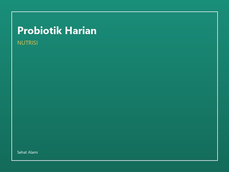 Probiotik Harian
