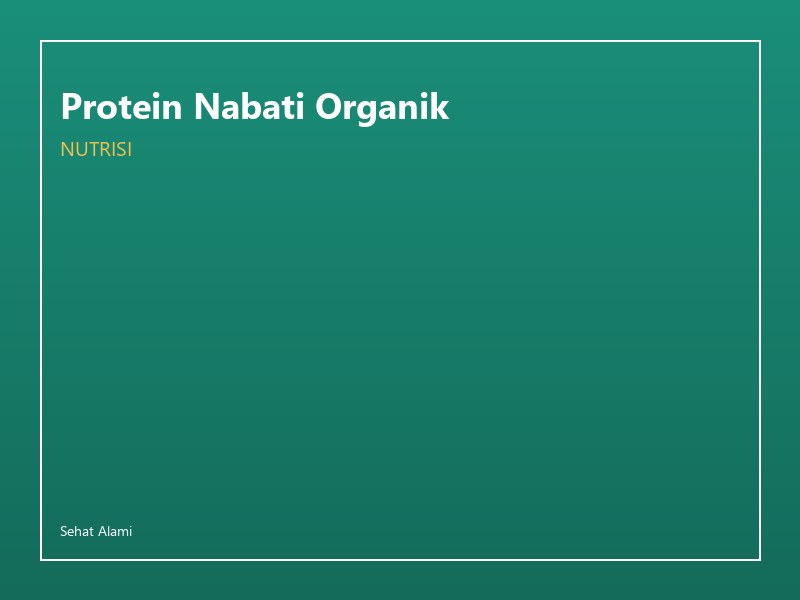 Protein Nabati Organik